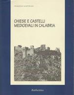 Chiese e castelli Medioevali in Calabria