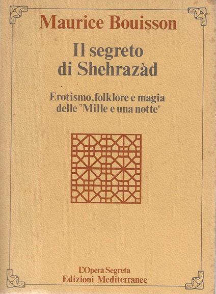 Il Segreto di Shehrazàd - Maurice Bouisson - copertina