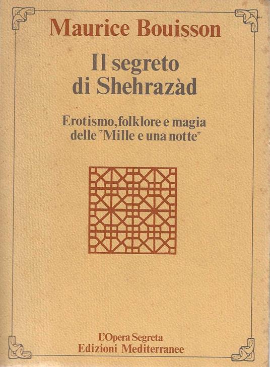 Il Segreto di Shehrazàd - Maurice Bouisson - copertina