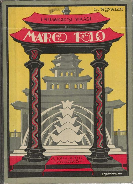 I meravigliosi viaggi di Marco Polo - Luigi Rinaldi - copertina
