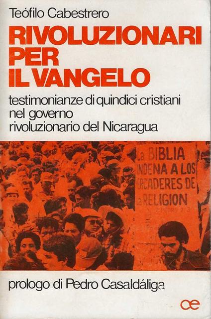 Rivoluzionari per il vangelo - Teofilo Cabestrero - copertina