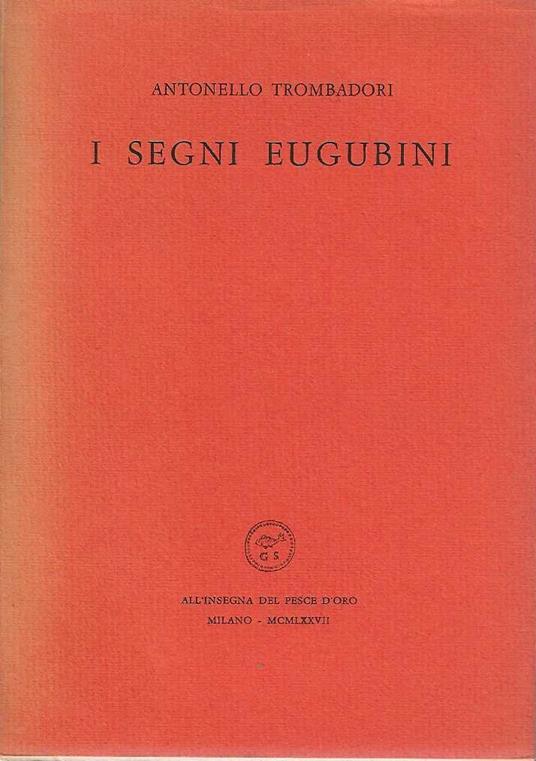 I segni eugubini - Antonello Trombadori - copertina
