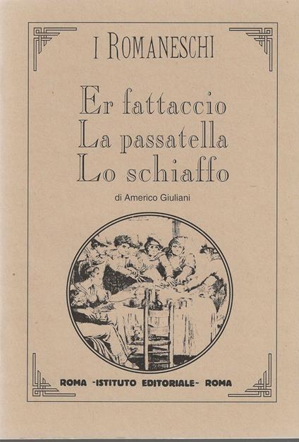Er fattaccio . La passatella . Lo schiaffo - Americo Giuliani - copertina