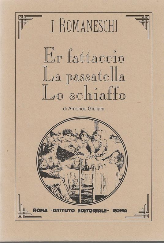 Er fattaccio . La passatella . Lo schiaffo - Americo Giuliani - copertina