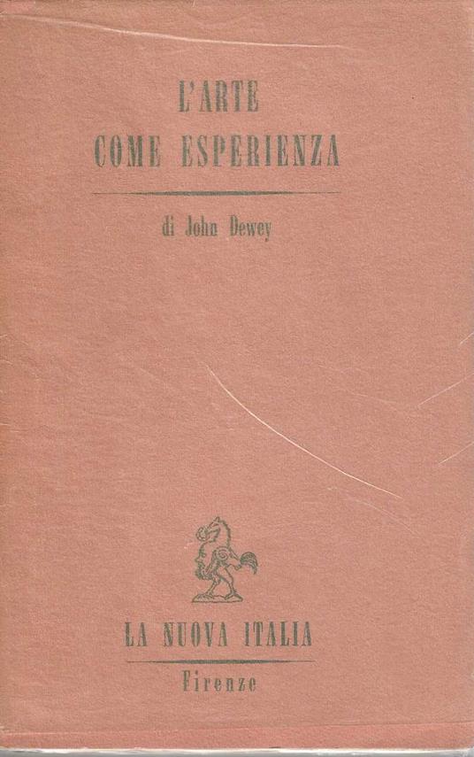 L' arte come esperienza - John Dewey - copertina
