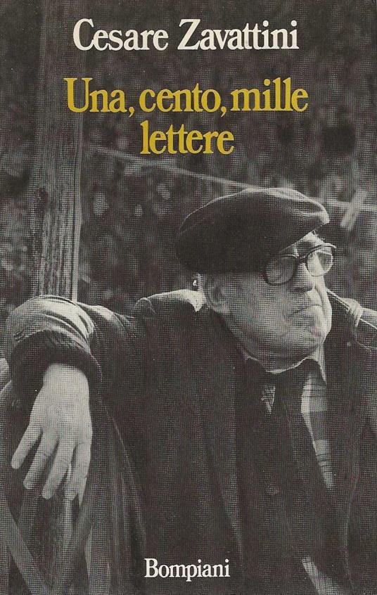 Una , cento , mille lettere - Cesare Zavattini - copertina