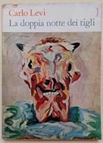 La Doppia Notte Dei Tigli