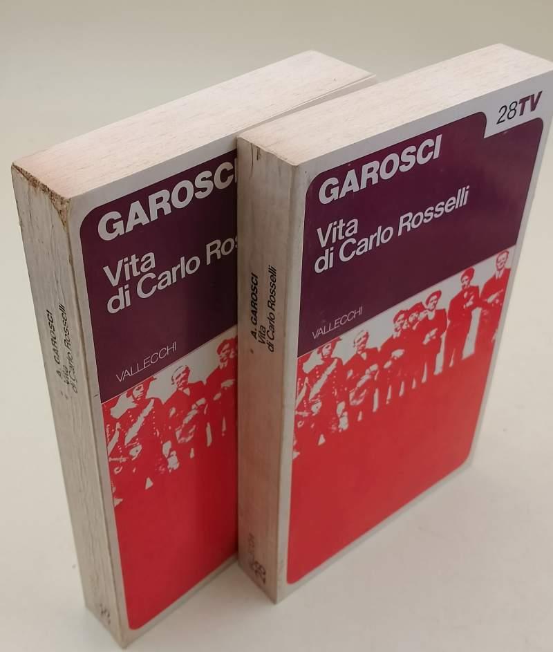 Vita Di Carlo Rosselli-2 Voll.