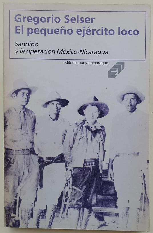El Pequeno Ejercito Loco - Gregorio Selser - copertina