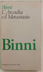L' Arcadia E Il Metastasio
