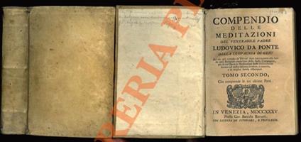 Compendio delle meditazioni del venerabile padre Ludovico da Ponte.. - copertina