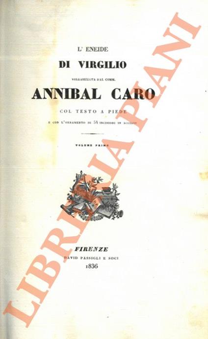L' Eneide di Virgilio volgarizzata dal Comm. Annibal Caro col testo a piede e l'ornamento di 54 incisioni in acciaio. Volume primo e secondo - copertina