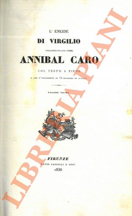 L' Eneide di Virgilio volgarizzata dal Comm. Annibal Caro col testo a piede e l'ornamento di 54 incisioni in acciaio. Volume primo e secondo - copertina