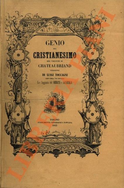 Genio del cristianesimo del visconte Chateaubriand. Con l’aggiunta del renato e dell’Atala - François-René de Chateaubriand - copertina