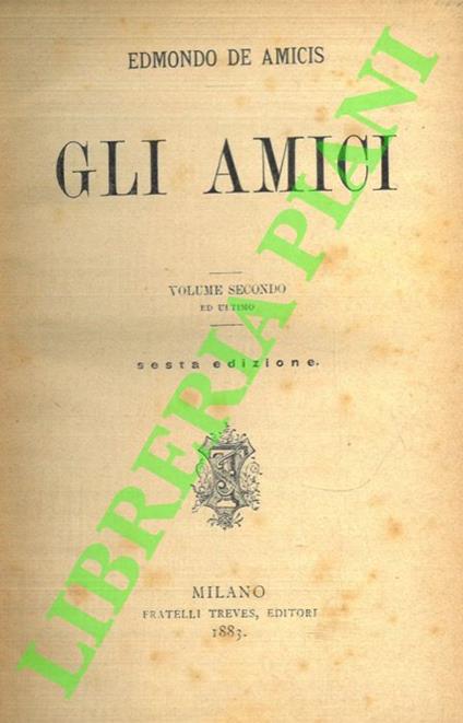 Gli amici - Edmondo De Amicis - copertina