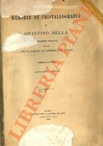 Memorie di Cristallografia. Nuovamente pubblicate per cura della Reale Accademia dei Lincei. Precedute da un discorso di Alfonso Cossa