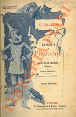Le avventure di Pinocchio. Storia di un burattino illustrata da Carlo Chiostri. Nuova Edizione