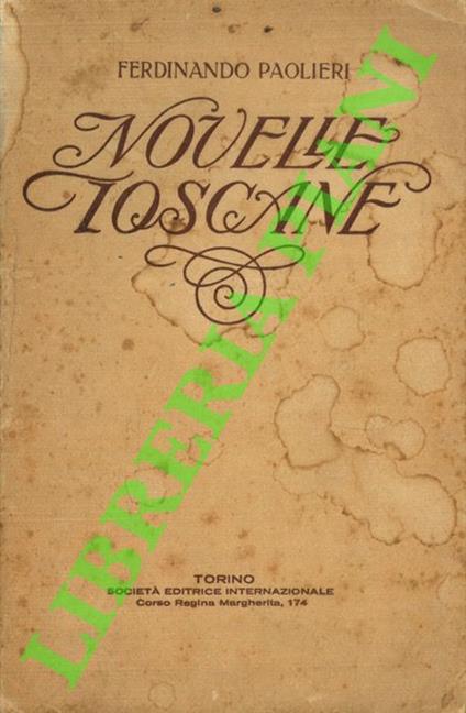Novelle toscane. Con note pei non toscani - Ferdinando Paolieri - copertina