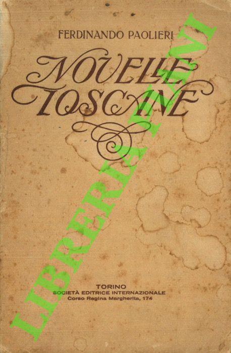 Novelle toscane. Con note pei non toscani - Ferdinando Paolieri - copertina