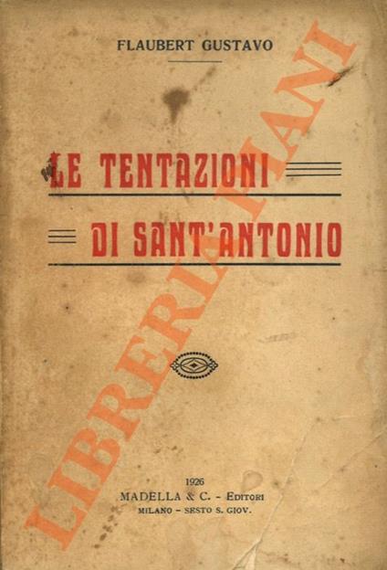 Le tentazioni di Sant'Antonio - Gustave Flaubert - Libro Usato