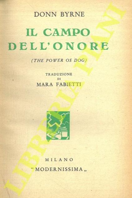 Il campo dell’onore (The power of dog) - Donn Byrne - copertina