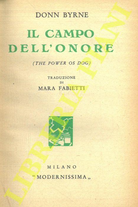 Il campo dell’onore (The power of dog) - Donn Byrne - copertina