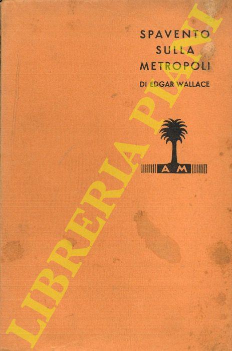Spavento sulla metropoli - Edgar Wallace - copertina
