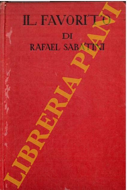 Il favorito - Rafael Sabatini - copertina