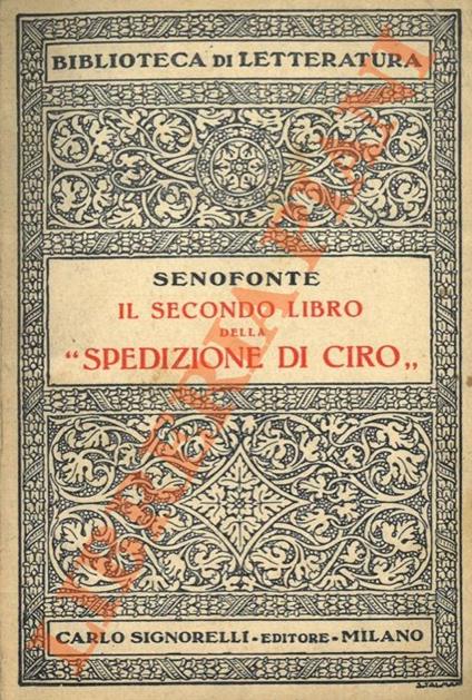 Il secondo libro della “Spedizione di Ciro” - Senofonte - copertina