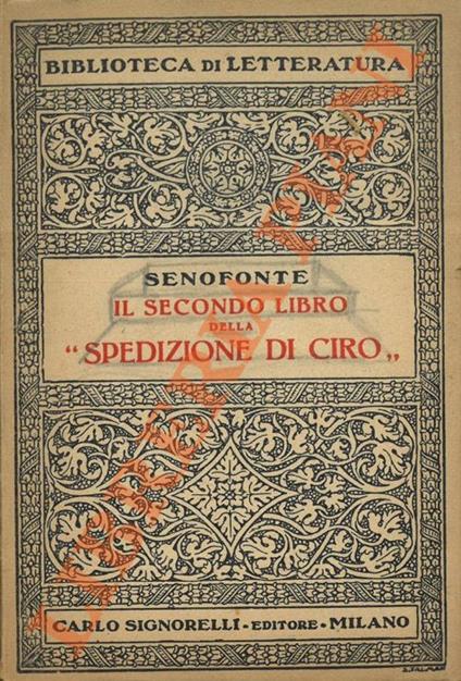 Il secondo libro della “Spedizione di Ciro” - Senofonte - copertina