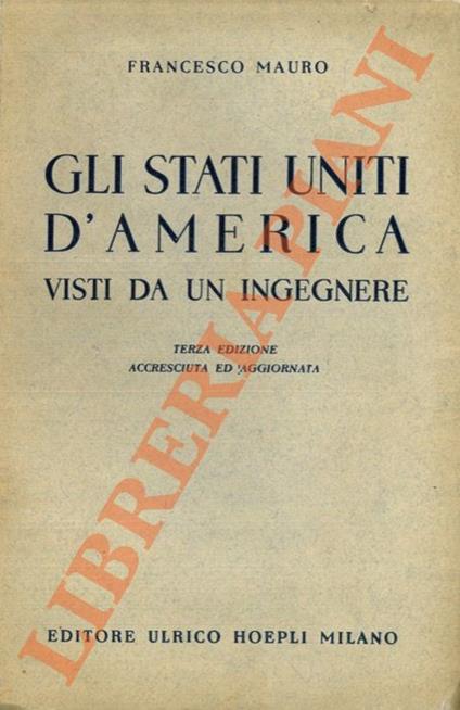 Gli Stati Uniti d'America visti da un ingegnere - Francesco Mauro - copertina