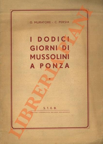 I dodici giorni di Mussolini a Ponza - copertina