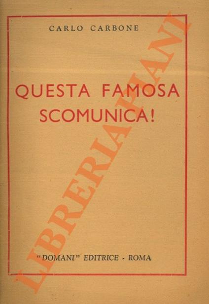 Questa famosa scomunica! - Carlo Carbone - copertina