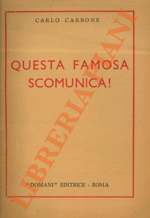 Questa famosa scomunica! - Carlo Carbone - copertina