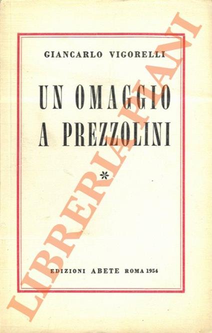 Un omaggio a Prezzolini - Giancarlo Vigorelli - copertina