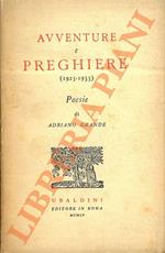 Avventure e preghiere. (1925-1955)