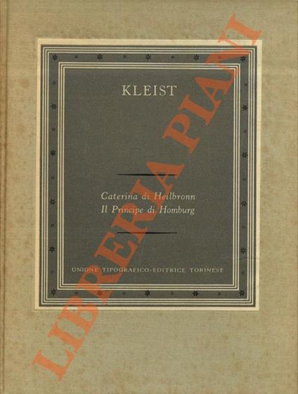 Caterina di Heilbronn - Il Principe di Homburg - Heinrich von Kleist - copertina