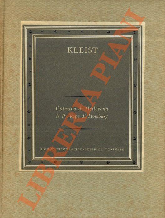 Caterina di Heilbronn - Il Principe di Homburg - Heinrich von Kleist - copertina