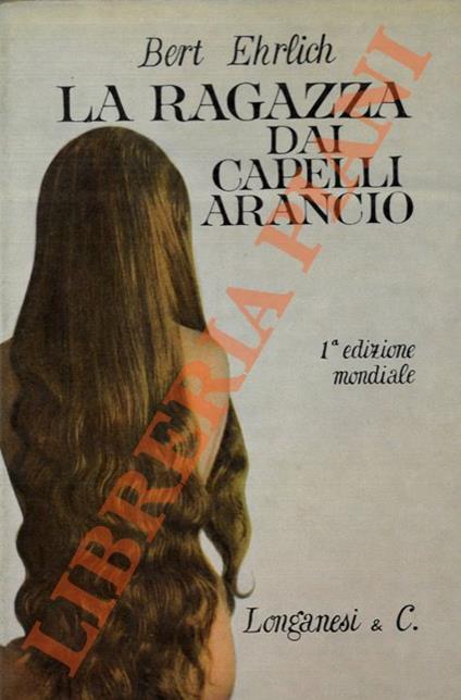 La ragazza dai capelli arancio - Bert Ehrlich - copertina