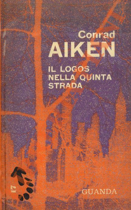 Il logos nella Quinta Strada - Conrad Aiken - copertina