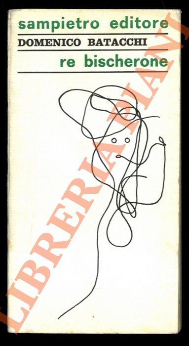 Re Bischerone - Domenico Batacchi - copertina