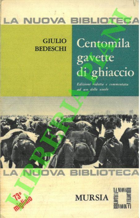 Centomila gavette di ghiaccio - Giulio Bedeschi - copertina