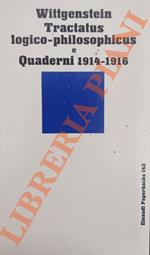 Tractatus logico-philosophicus e Quaderni 1914-1916