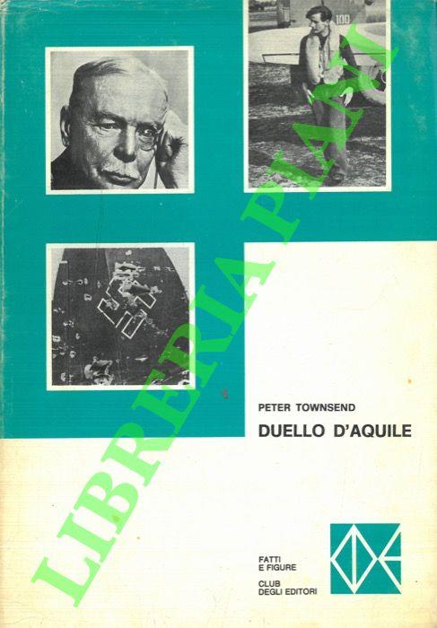 Duello d'aquile - Peter Townsend - copertina