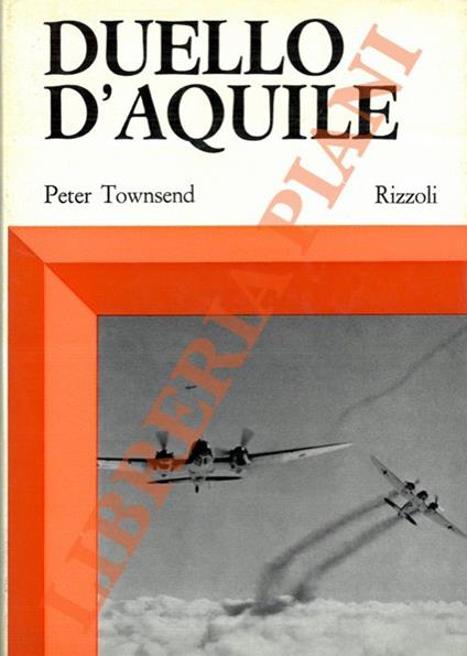 Duello d'aquile - Peter Townsend - copertina