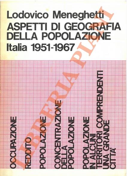 Aspetti di geografia della popolazione. Italia 1951-1967 - Lodovico Meneghetti - copertina