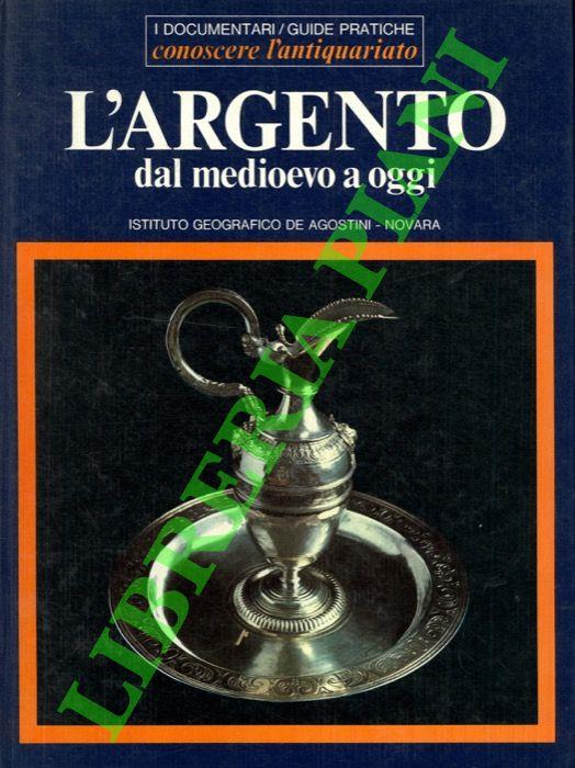 L' argento dal medioevo a oggi - Geoffrey Wills - copertina