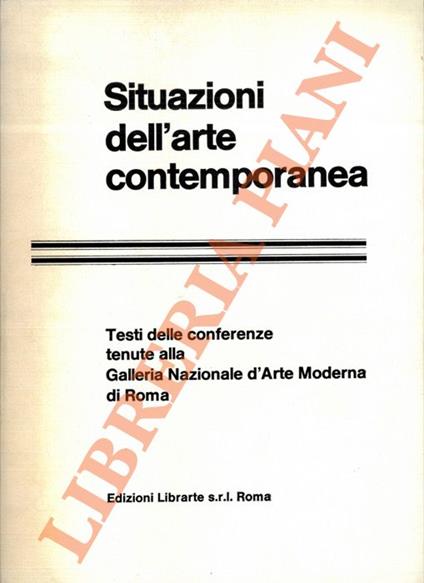 Situazioni dell'arte contemporanea. Testi delle conferenze tenute alla Galleria d'Arte Moderna di Roma - copertina