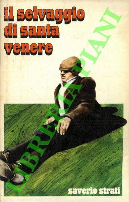 Il selvaggio di Santa Venere - Saverio Strati - copertina