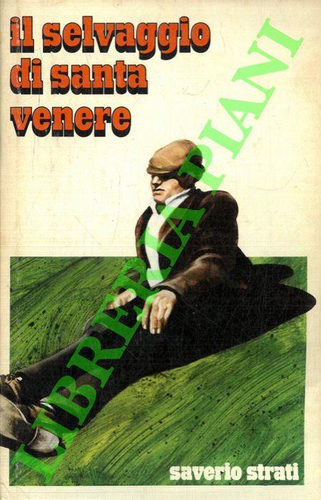 Il selvaggio di Santa Venere - Saverio Strati - copertina